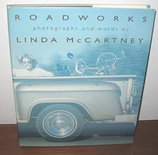 SIGNED Linda McCartney Roadworks Road Works Photographs and Words by HC DJ 1st 