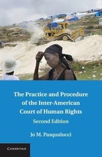Practice and Procedure of the Inter-American Court of Human Rights, Hardcover...