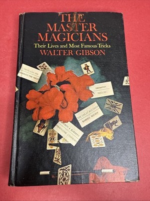 The Master Magicians: Their Lives And Most Famous Tricks 1966 VTG