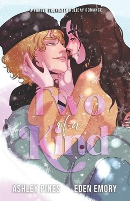 Ashley Pines Eden Emory Two of a Kind (Taschenbuch)