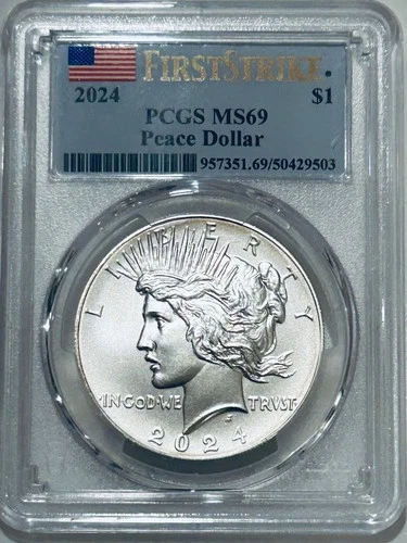 2024 Peace Silver Dollar PCGS MS69 First Strike/Flag Label