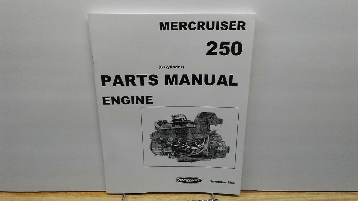 Mercury 250 MerCruiser Engine Parts Manual – 250 HP – 1969 – 8 Cyl