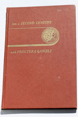 INTO A SECOND CENTURY WITH PROCTER & GAMBLE, 1944, hardcover