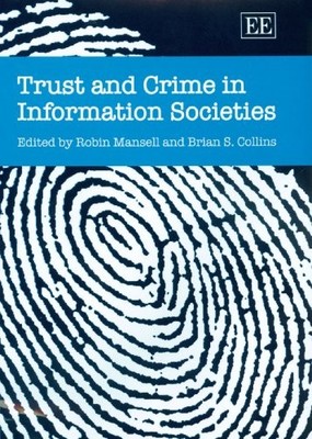 Brian S. Collin Trust and Crime in Information Societie (Paperback) (UK IMPORT)