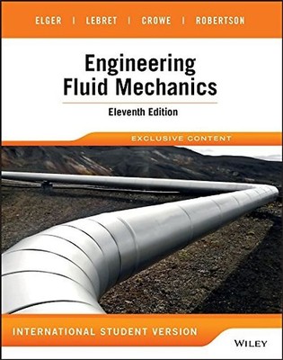 Engineering Fluid Mechanics: International Student Version