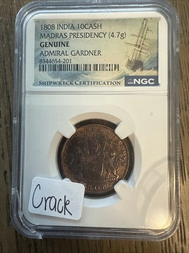 1908 Shipwreck India 10cash - NGC Genuine Admiral Gardner