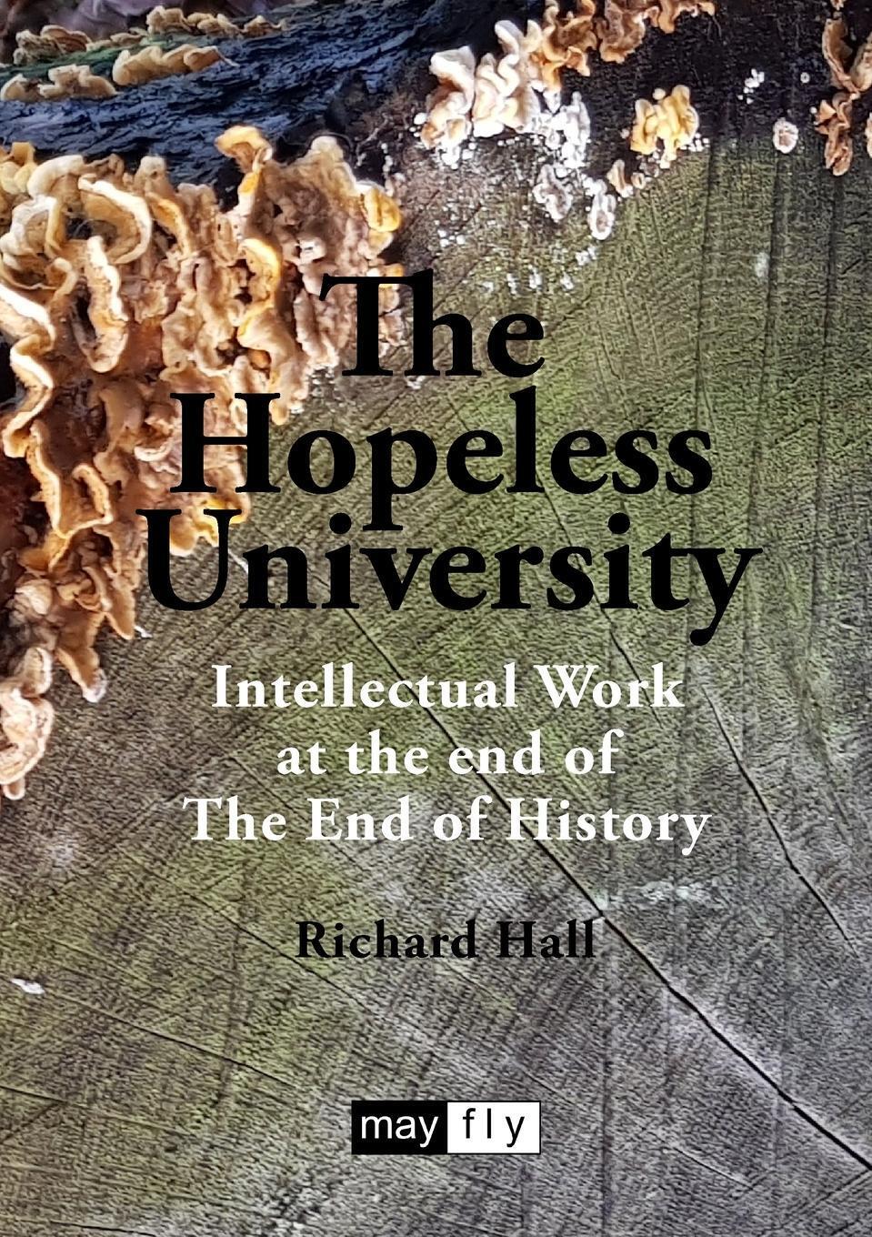 Thumbnail - The Hopeless University | Richard Hall | Taschenbuch | Paperback |