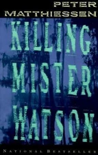 Killing Mister Watson - paperback, Peter Matthiessen, 0679734058