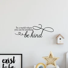 In a world where you can be anything Inspirational Wall Decal Sticker Quote