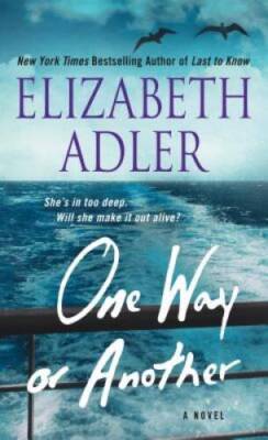 One Way or Another: A Novel - Mass Market Paperback - VERY GOOD