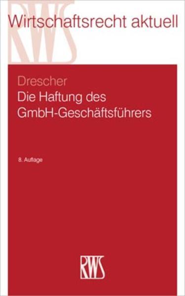 Thumbnail - Die Haftung Des Gmbh-geschäftsführers | Ingo Drescher | 2019 | Deutsch