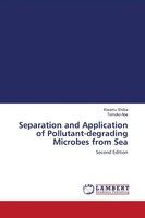Separation And Application Of Pollutant-Degrading Microbes From Sea Taschenbuch
