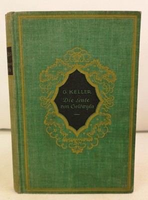 Die Leute von Sedwyla. Ausgewählte Erzählungen von Gottfried Keller. Keller, Got