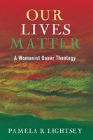 Our Lives Matter Pamela R. Lightsey Taschenbuch Kartoniert / Broschiert Englisch