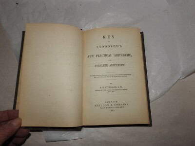 1877 Book Key to Stoddard's New PRactical Arithmetic, by J.F. Stoddard