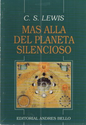 C.S. LEWIS MAS ALLA DEL PLANETA SICLENCIOSO EDITORIAL ANDERS BELLO CHILE 