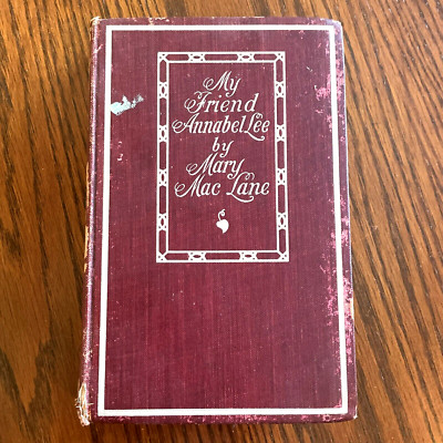 MY FRIEND ANNABEL LEE By Mary MacLane VINTAGE 1903 FIRST EDITION HARDCOVER NICE!