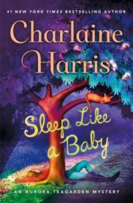 Sleep Like a Baby (Aurora Teagarden Mysteries) - Hardcover - VERY GOOD