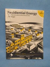Residential Energy Cost Savings and Comfort for Existing Buildings New 6th Ed.