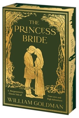 The Princess Bride Deluxe Limited Edition S. Morgenstern's Classic Tale of Tr...