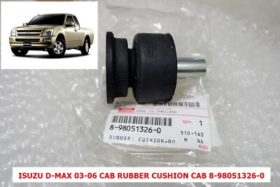 ISUZU D-MAX 03-06 CAB RUBBER CUSHION CAB MTG 8-98051326-0 | eBay ISUZU D-MAX 03-06 CAB RUBBER CUSHION CAB MTG 8-98051326-0 | eBay