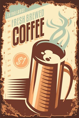 Blechschild 20x30 Exra large Fresh brewed Coffee groß frisch gebrühter Kaffee he