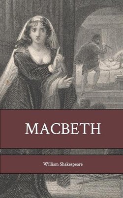 Macbeth by William Shakespeare Paperback Book