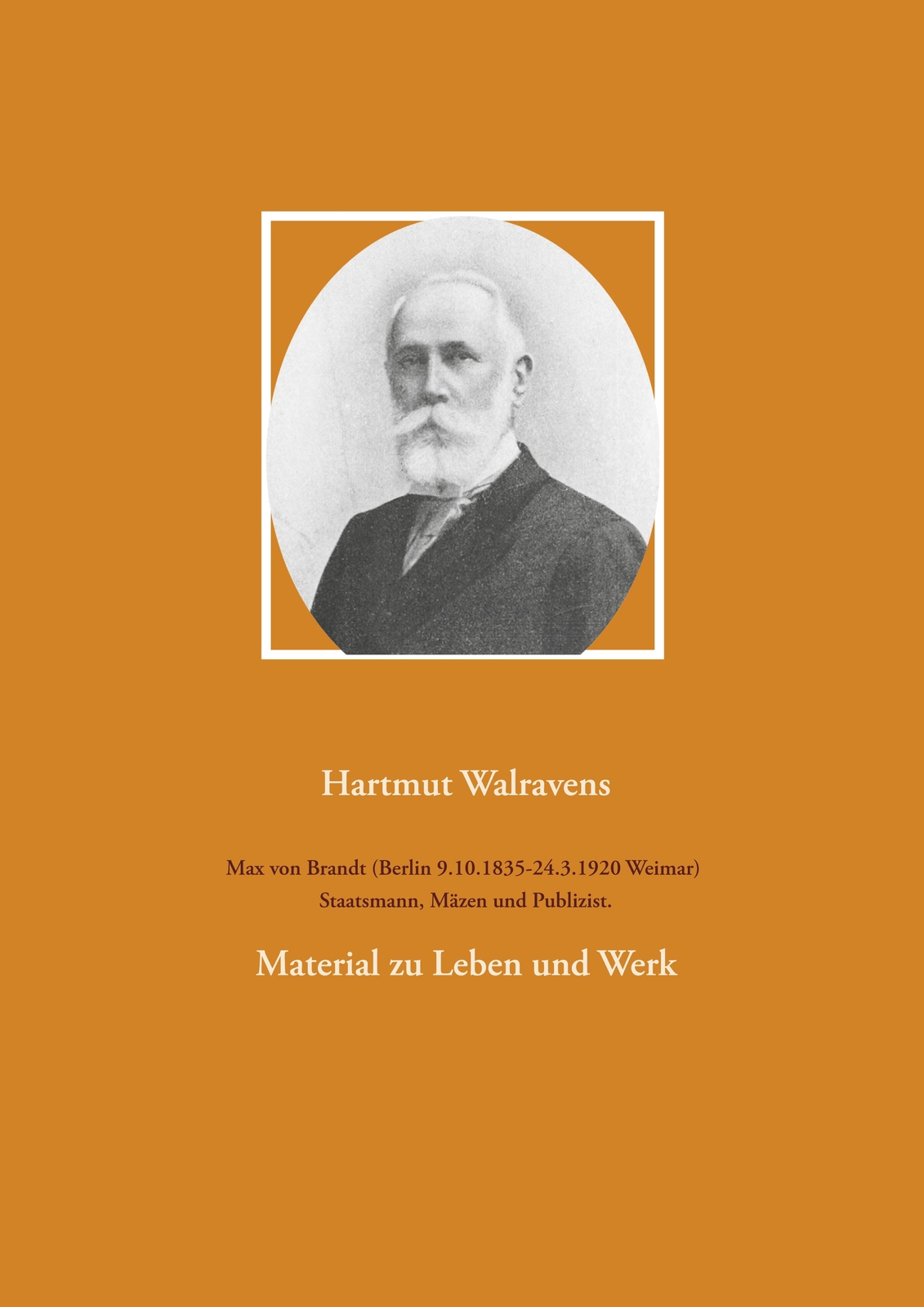 Thumbnail - Max Von Brandt (berlin 9.10.1835-24.3.1920 Weimar) Staatsmann, Mäzen