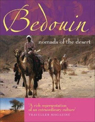 Bedouin: Nomads of the Desert - Paperback By Keohane, Alan - GOOD