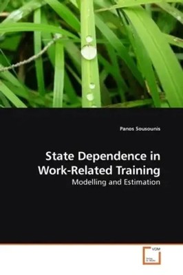 State Dependence in Work-Related Training Modelling and Estimation Sousounis