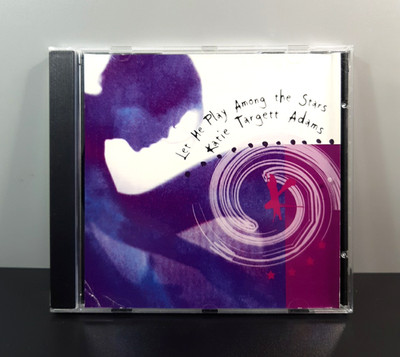 Let Me Play Among The Stars by Katie Targett Adams (2004 CD)