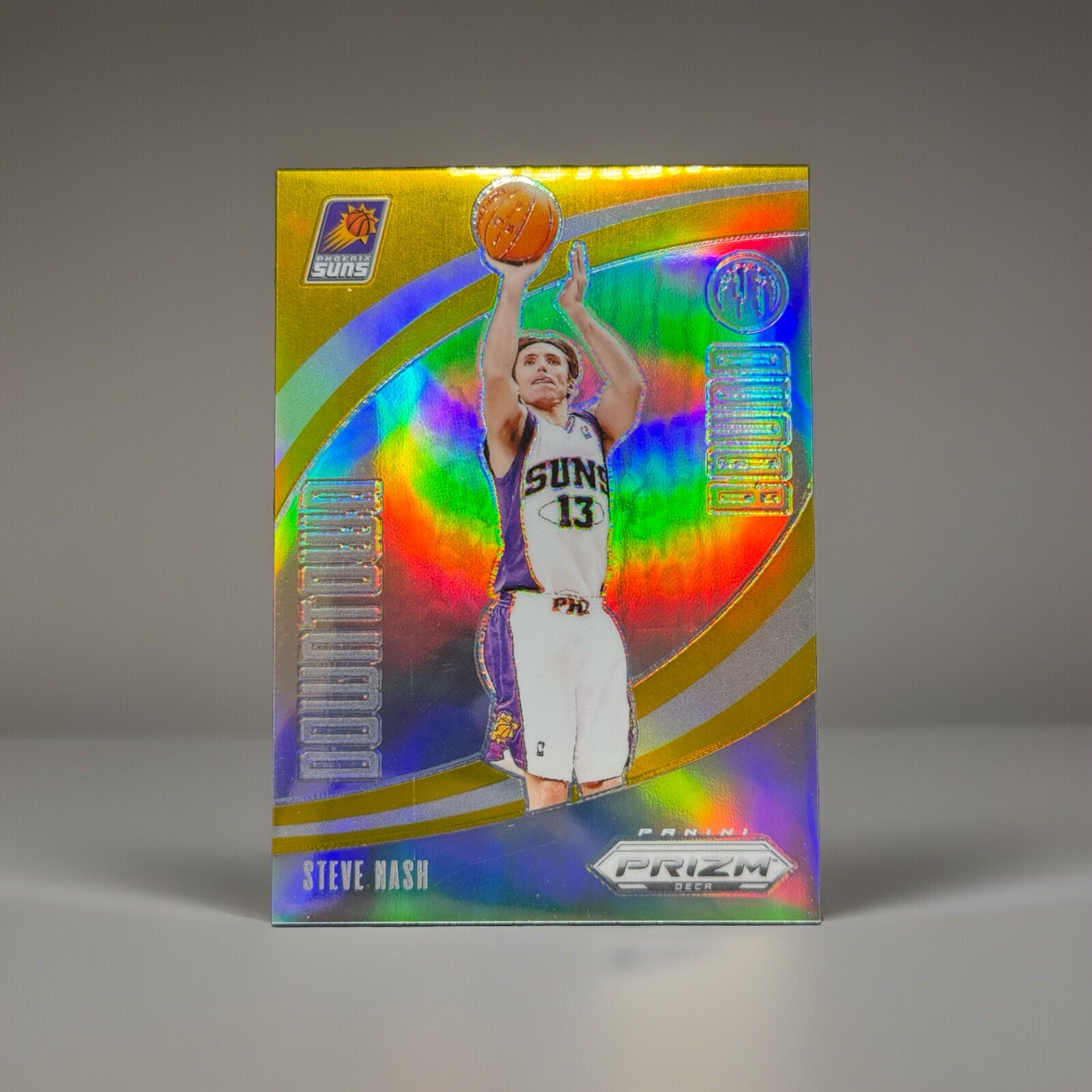 2023-24 Panini Prizm Deca Steve Nash True Gold Downtown Bound FOTL # /10 SSP