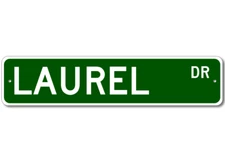 Laurel Drive Street Sign Personalized Custom Last Name Metal Sign - Aluminum