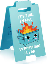Dumpster Fire Desk Accessories Its Fine Everythings Fine Funny Desk Sign Office