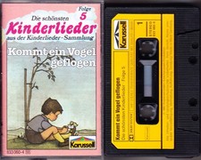 MC Die schönsten Kinderlieder 5 - Kommt ein Vogel geflogen - Karussell 1987