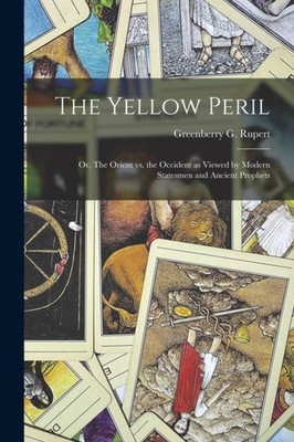 Rupert - Yellow Peril  or The Orient vs. the Occident as Viewed by Mo - X555z