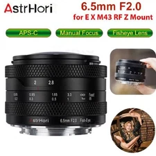 AstrHori 6.5mm F2.0 APS-C Fisheye Manual Focus Camera Lens Fr E X M43 RF Z Mount