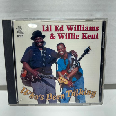#ad Lil Ed Williams amp; Willie Kent Who#x27;s Been Talking CD 1998 Blues Earwig $22.49