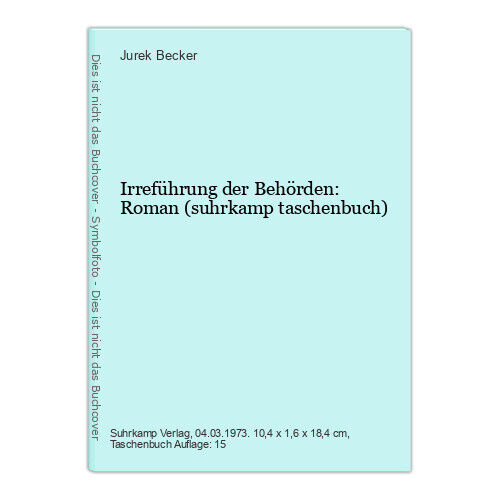 Irreführung der Behörden: Roman (suhrkamp taschenbuch) Becker, Jurek: