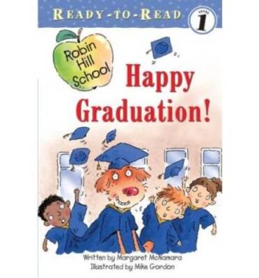 Happy Graduation! (Ready-to-Read, Level 1) - Paperback - GOOD