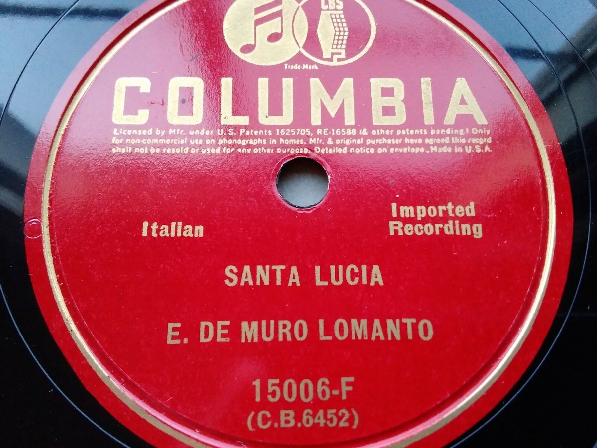 E. De Muro Lomanto 78rpm Single 10-inch Columbia Records #15006-F