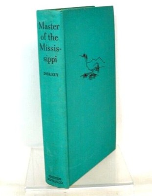 Master of Mississippi Henry Shreve Florence Dorsey 1941 Inscribed by Relative