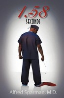Alfred Sparman Md | 1.58 Seconds | Taschenbuch | Englisch (2010) | Iuniverse