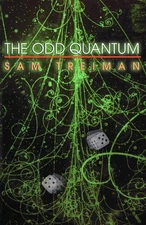 The Odd Quantum by Treiman