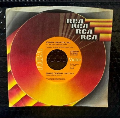 Johnny Griffith Inc Grand Central Shuttle 7'' 45 RCA 74-0805 NM- HEARB4UBUY