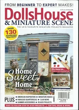DOLLS HOUSE AND MINIATURE SCENE   HOME SWEET HOME   JULY, 2019   ISSUE, 302 