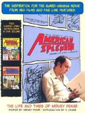 American Splendor: The Life and Times of Harvey Pekar by Harvey Pekar: Used