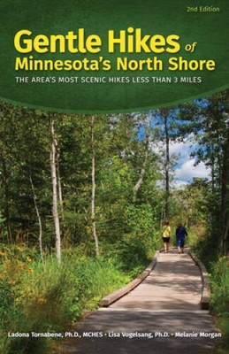 Gentle Hikes of Minnesota's North Shore: The Area's Most Scenic Hikes Les - GOOD