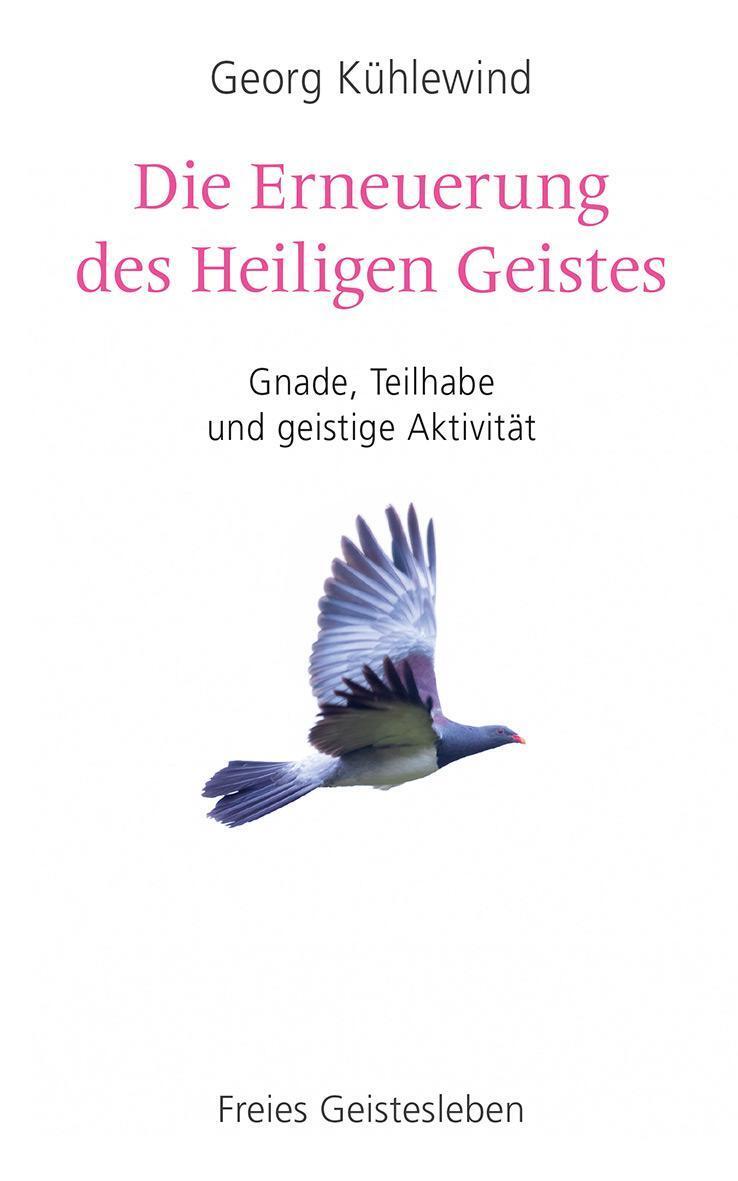 Thumbnail - Die Erneuerung Des Heiligen Geistes Georg Kühlewind
