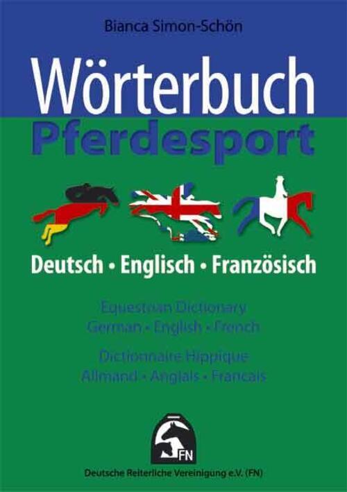Thumbnail - Wörterbuch Pferdesport - Deutsch / Englisch / Französisch | Bianca